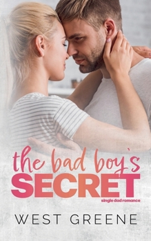 The Bad Boy's Secret (Standalones)