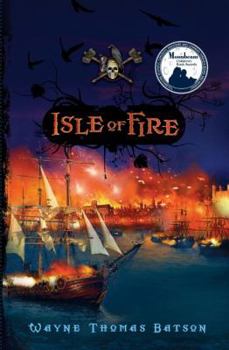 Isle of Fire - Book #2 of the Isle of Swords