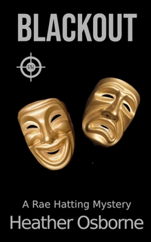 Blackout - Book #3 of the Rae Hatting Mysteries