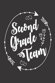 Second Grade Team : 2nd Grade School Class Writing Activity Notebook