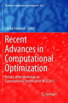 Paperback Recent Advances in Computational Optimization: Results of the Workshop on Computational Optimization Wco 2015 Book