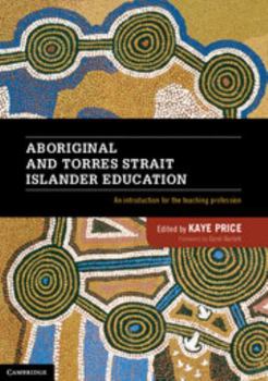 Paperback Aboriginal and Torres Strait Islander Education: An Introduction for the Teaching Profession Book