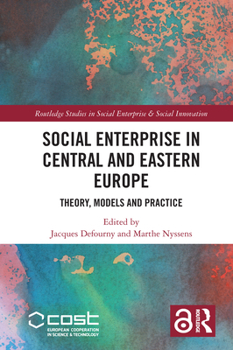 Paperback Social Enterprise in Central and Eastern Europe: Theory, Models and Practice Book