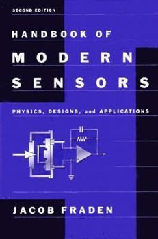 Hardcover Handbook of Modern Sensors: Physics, Designs, and Applications Book