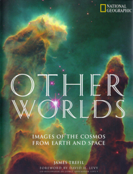 Hardcover Other Worlds: Images of the Cosmos from Earth and Space Book