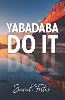 Paperback Yabadabadoit: You versus confidence - who wins? Book