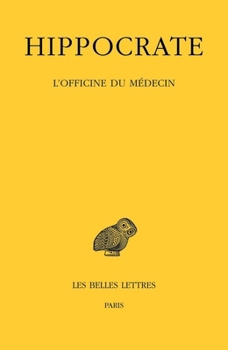 Paperback Hippocrate, Tome VII 3e Partie: L'Officine Du Medecin [French] Book