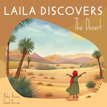 Paperback Laila Discovers: The Desert Book