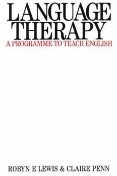Paperback Language Therapy: A Programme to Teach English Book