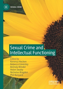 Paperback Sexual Crime and Intellectual Functioning Book