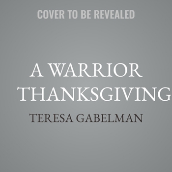 A Warrior Thanksgiving