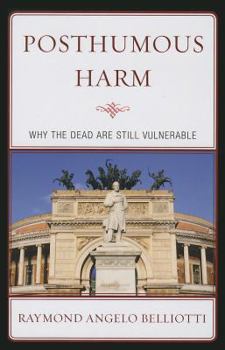 Paperback Posthumous Harm: Why the Dead are Still Vulnerable Book