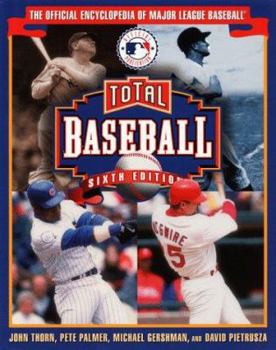 Hardcover Total Baseball: The Official Encyclopedia of Major League Baseball (Total Baseball, 6th ed) Book