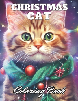 Paperback Christmas Cat Coloring Book: High Quality +100 Adorable Designs for All Ages Book