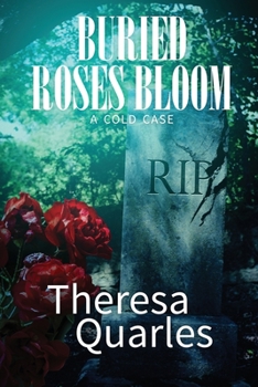 Paperback Buried Roses Bloom (a cold case) Book