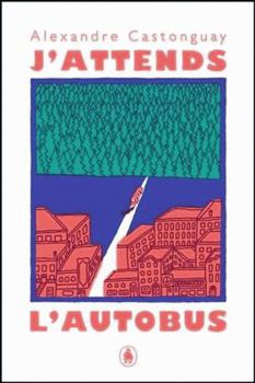 Paperback J'ATTENDS L'AUTOBUS [French] Book