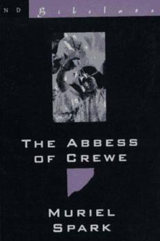 Paperback The Abbess of Crewe: A Modern Morality Tale Book