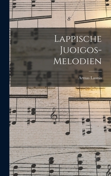 Lappische Juoigos-Melodien
