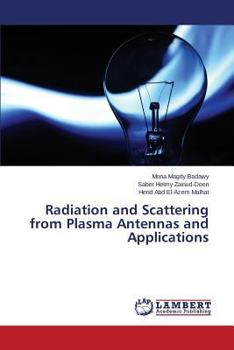 Paperback Radiation and Scattering from Plasma Antennas and Applications Book
