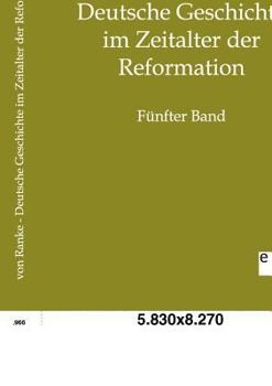 Paperback Deutsche Geschichte im Zeitalter der Reformation [German] Book