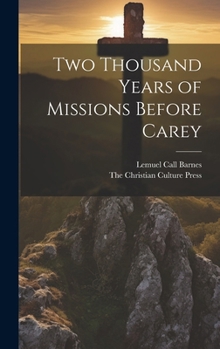 Hardcover Two Thousand Years of Missions Before Carey Book