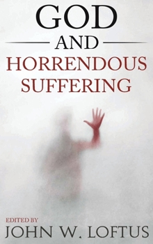 Hardcover God and Horrendous Suffering Book