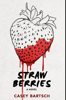 Hardcover Strawberries: Premium Hardcover Edition Book