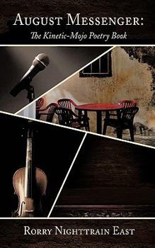 Paperback August Messenger: The Kinetic-Mojo Poetry Book