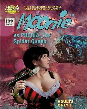 Moonie vs Phobia, The Spider Queen - Book  of the Moonie the Starbabe