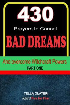 Paperback 430 Prayers to Cancel Bad Dreams and Overcome Witchcraft Powers part one Book