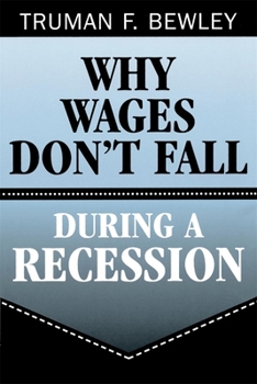 Paperback Why Wages Don't Fall During a Recession Book