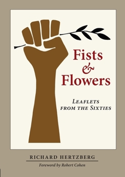 Paperback Fists & Flowers: Leaflets from the Sixties Book