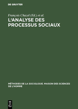 Hardcover L'analyse des processus sociaux [French] Book