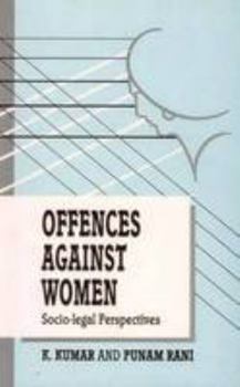 Hardcover Offences Against Women Socio-Legal Perspectives Book