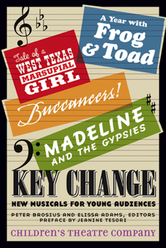 Paperback Key Change: New Musicals for Young Audiences Book