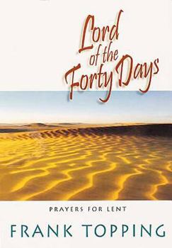 Paperback Lord of the Forty Days: Meditations for Lent Book