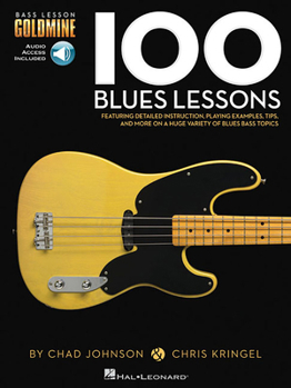 Paperback 100 Blues Lessons - Bass Lesson Goldmine Series Bk/Online Audio Book