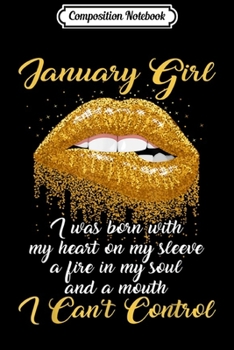 Paperback Composition Notebook: January Girl A Mouth She Can't Control Birthday Journal/Notebook Blank Lined Ruled 6x9 100 Pages Book