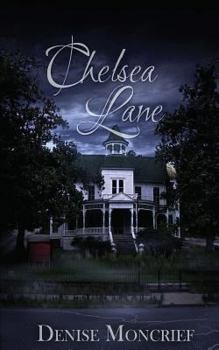 Chelsea Lane - Book #5 of the Haunted Hearts