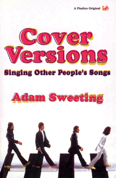 Paperback Cover Versions: Singing Other People's Songs Book