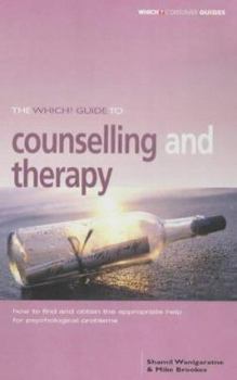 Paperback The 'Which?' Guide to Counselling and Therapy Book