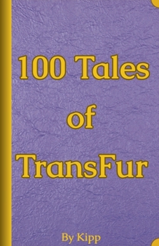 Paperback 100 Tales of TransFur Book
