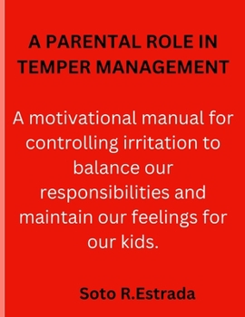 Paperback A Parental Role in Temper Management Book