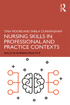 Paperback Nursing Skills in Professional and Practice Contexts Book