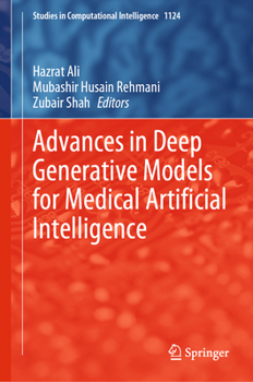 Hardcover Advances in Deep Generative Models for Medical Artificial Intelligence Book