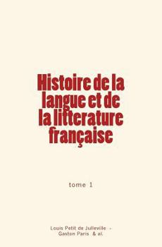 Paperback Histoire de la langue et de la litterature française [French] Book