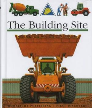 Hardcover The Building Site (First Discovery) Book