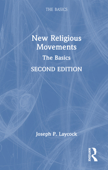 Hardcover New Religious Movements: The Basics Book