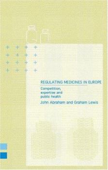 Paperback Regulating Medicines in Europe: Competition, Expertise and Public Health Book