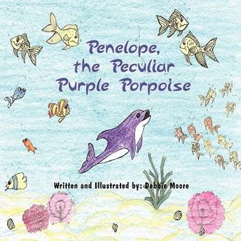 Paperback Penelope, the Peculiar Purple Porpoise Book